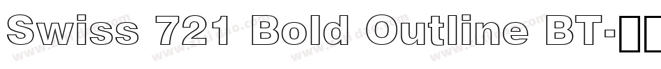 Swiss 721 Bold Outline BT字体转换